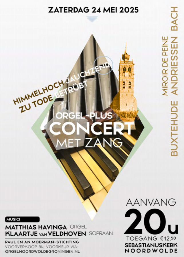 Poster Orgelconcert Noordwolde 24 mei Matthias Havinga en Klaartje van Veldhoven